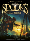 The Spook's Sacrifice Wardstone Chronicles / Last Apprentice, Book 6 by Joseph Delaney eBook